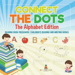 Cover Connect the Dots - The Alphabet Edition - Reading Book Preschool   Children's Reading and Writing Books