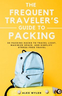 Cover The Frequent Traveler's Guide to Packing