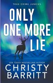 Only One More Lie Only One More Lie