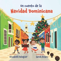 Un Cuento de la Navidad Dominicana - Balaguer, Elizabeth