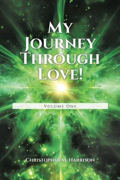 My Journey Through Love! My Journey Through Love!