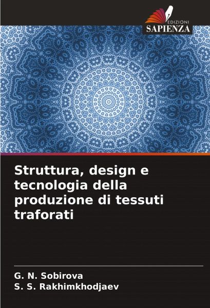 Struttura, design e tecnologia della produzione di tessuti traforati