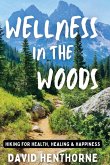 Wellness in the Woods Wellness in the Woods