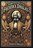 Narrative of the Life of Frederick Douglass (Collector's Edition) (Laminated Hardback with Jacket) Narrative of the Life of Frederick Douglass (Collector's Edition) (Laminated Hardback with Jacket)