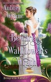 Beware A Wallflower's Wrath Beware A Wallflower's Wrath