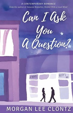 Can I Ask You a Question? - Clontz, Morgan Lee