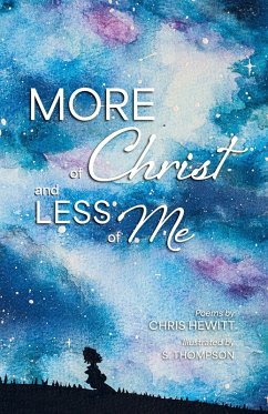 More of Christ, Less of Me - Hewitt, Chris