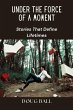 Under the Force of a Moment - Bild 1