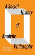 A Social History of Analytic Philosophy - Bild 1