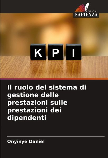 Il ruolo del sistema di gestione delle prestazioni sulle prestazioni dei dipendenti