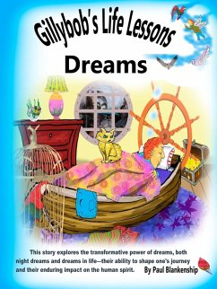 Gillybob's Life Lessons Dreams - Blankenship, Paul Marcus