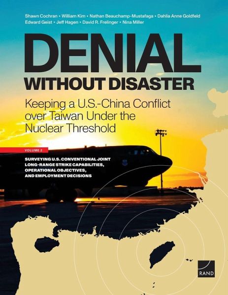 Denial Without Disaster--Keeping a U.S.-China Conflict Over Taiwan Under the Nuclear Threshold