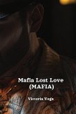 Mafia Lost Love (MAFIA) Mafia Lost Love (MAFIA)