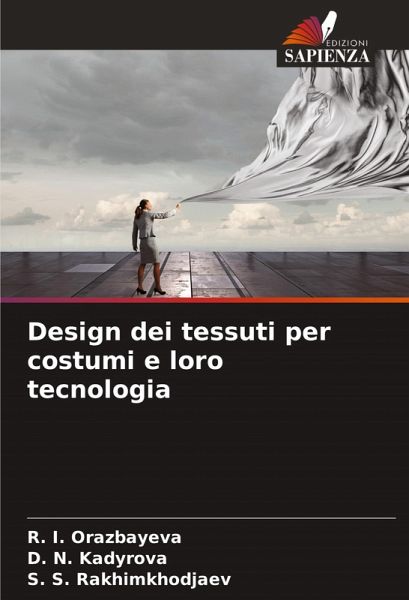 Design dei tessuti per costumi e loro tecnologia Design dei tessuti per costumi e loro tecnologia