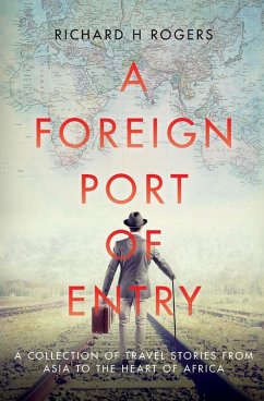 A Foreign Port of Entry - Rogers, Richard