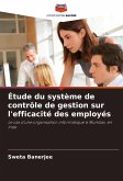 Étude du système de contrôle de gestion sur l'efficacité des employés Étude du système de contrôle de gestion sur l'efficacité des employés