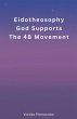 Eidotheosophy - God Supports The 4B... - Bild 1