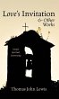 Love's Invitation and Other Works - Bild 1