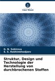 Struktur, Design und Technologie der Herstellung von durchbrochenen Stoffen Struktur, Design und Technologie der Herstellung von durchbrochenen Stoffen