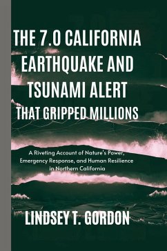 Cover The 7.0 California Earthquake and Tsunami Alert that Gripped Millions