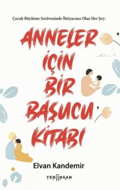 Cover Anneler Icin Bir Basucu Kitabi