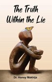 The Truth Within The Lie