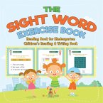 The Sight Word Exercise Book - Reading Book for Kindergarten   Children's Reading & Writing Book