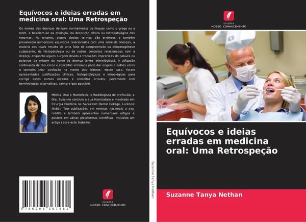 Equívocos e ideias erradas em medicina oral: Uma Retrospeção