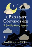 A Brilliant Convergence A Brilliant Convergence