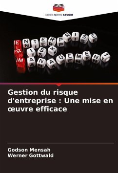 Cover Gestion du risque d'entreprise : Une mise en ¿uvre efficace