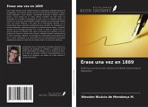 Érase una vez en 1889