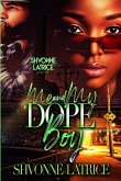 Me & My Dope Boy Me & My Dope Boy
