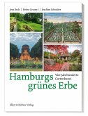 Hamburgs grünes Erbe Hamburgs grünes Erbe