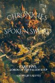 Chronicles Of The Spoke'N Sword-Part 5 Chronicles Of The Spoke'N Sword-Part 5