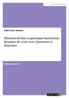 Cover Éléments de base en génétique bactérienne. Résumés de cours avec Questions et Réponses