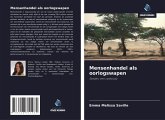 Mensenhandel als oorlogswapen