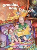Grandpa, Read This Book Grandpa, Read This Book