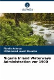 Nigeria Inland Waterways Administration vor 1900