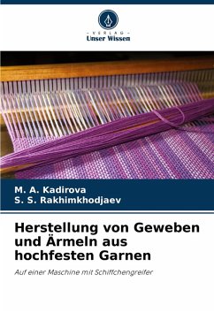 Cover Herstellung von Geweben und Ärmeln aus hochfesten Garnen