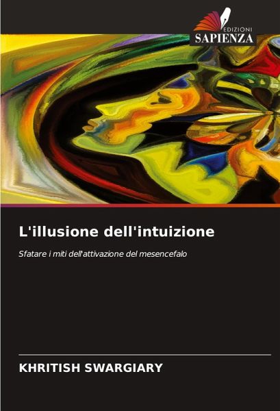 L'illusione dell'intuizione L'illusione dell'intuizione