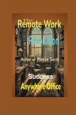 The Remote Work Revolution The Remote Work Revolution