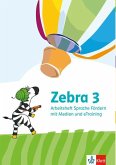 Zebra 3. Arbeitsheft Sprache Förderheft mit Medien und eTraining Klasse 3