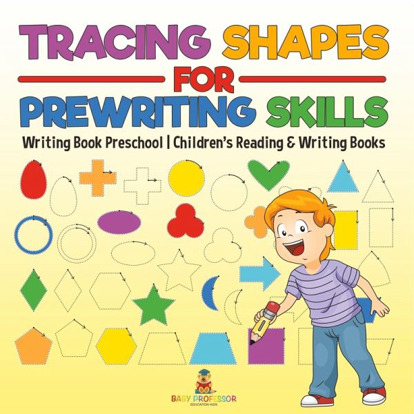 Tracing Shapes for Prewriting Skills Tracing Shapes for Prewriting Skills