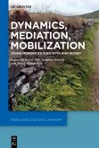 Dynamics, Mediation, Mobilization