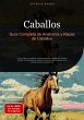 Caballos: Guía Completa de Anatomía y... - Bild 1