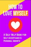 How to Love Myself