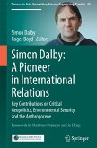 Simon Dalby: A Pioneer in International Relations Simon Dalby: A Pioneer in International Relations