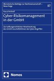 Cyber-Risikomanagement in der GmbH Cyber-Risikomanagement in der GmbH
