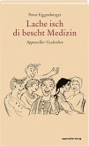 Lache isch di bescht Medizin Lache isch di bescht Medizin