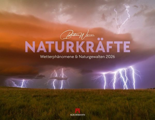 Naturkräfte Kalender 2026   Wetterphänomene und Naturgewalten